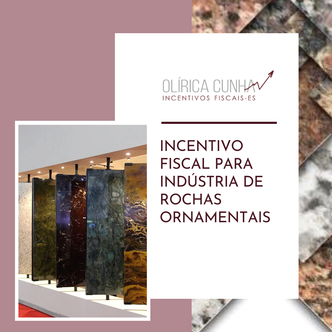 INCENTIVO-FISCAL-PARA-INDÚSTRIA-DE-ROCHAS-ORNAMENTAIS-1