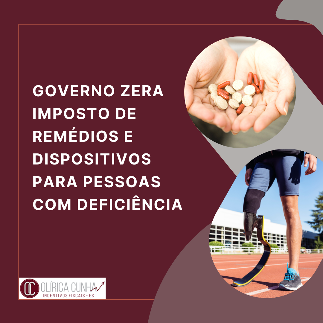 GOVERNO ZERA IMPOSTO DE REMÉDIOS E DISPOSOTIVOS PARA PESSOAS COM DEFICIÊNCIA (1)