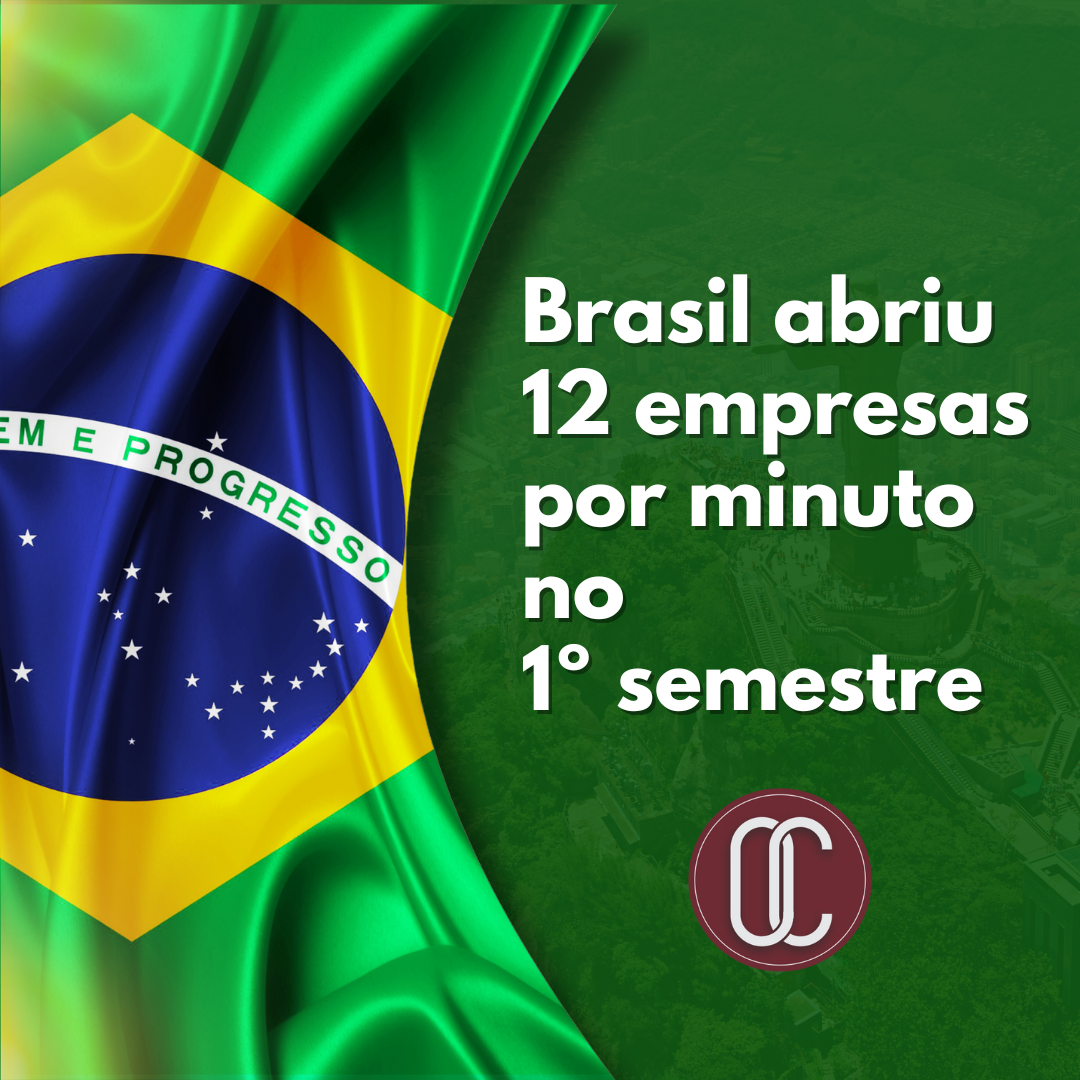 Cópia de Brasil abriu 12 empresas por minuto no 1º semestre